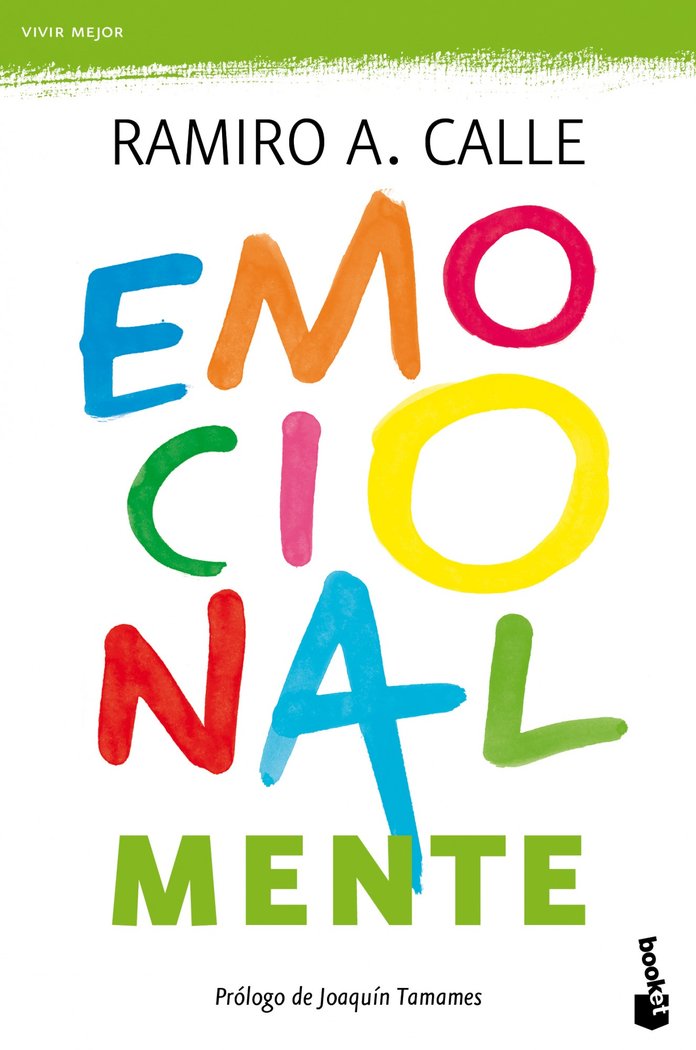 Emocionalmente, de Calle, Ramiro A. | portada del libro