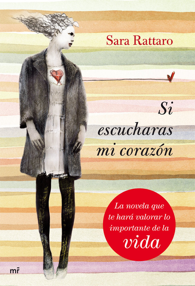 Si escucharas mi corazón, de Rattaro | portada del libro