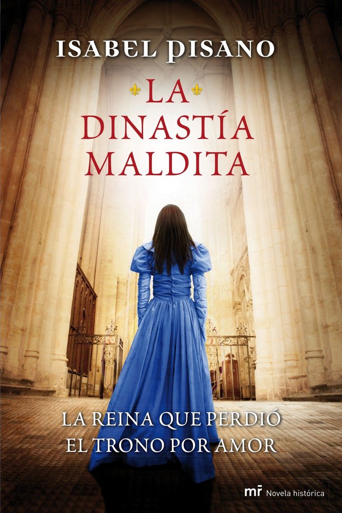 La dinast¡a maldita, de ISABEL PISANO | portada del libro