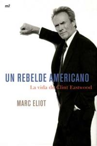 Un rebelde americano, de Eliot | portada del libro