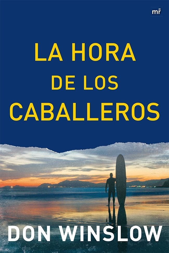 La Hora de los Caballeros, de Winslow | portada del libro