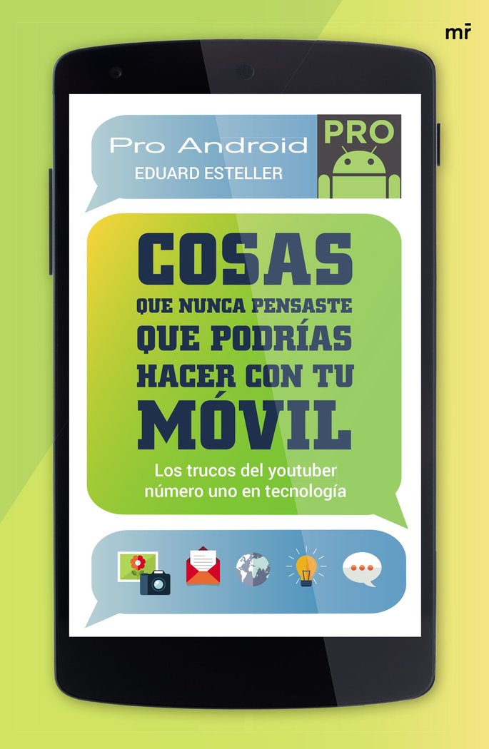 Cosas que nunca pensaste que podrías hacer con tu móvil, de Esteller | portada del libro