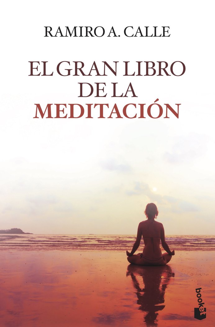El gran libro de la meditación, de Calle, Ramiro A. | portada del libro