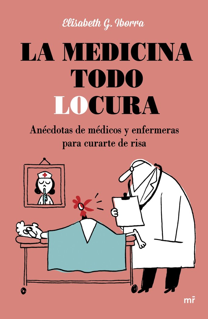 La medicina todo locura, de G. Iborra | portada del libro