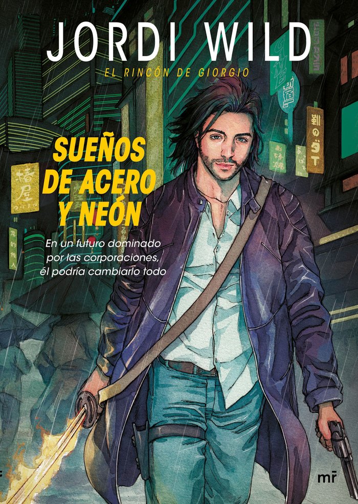 Sueños de acero y neón, de Wild | portada del libro