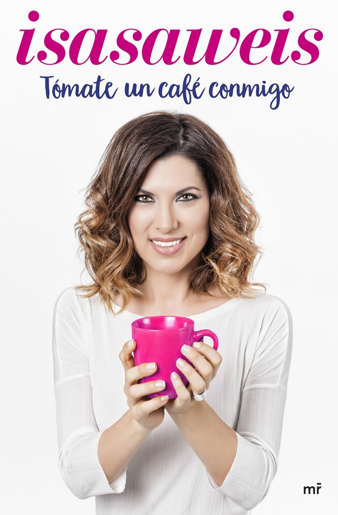 Tómate un café conmigo, de Isasaweis | portada del libro