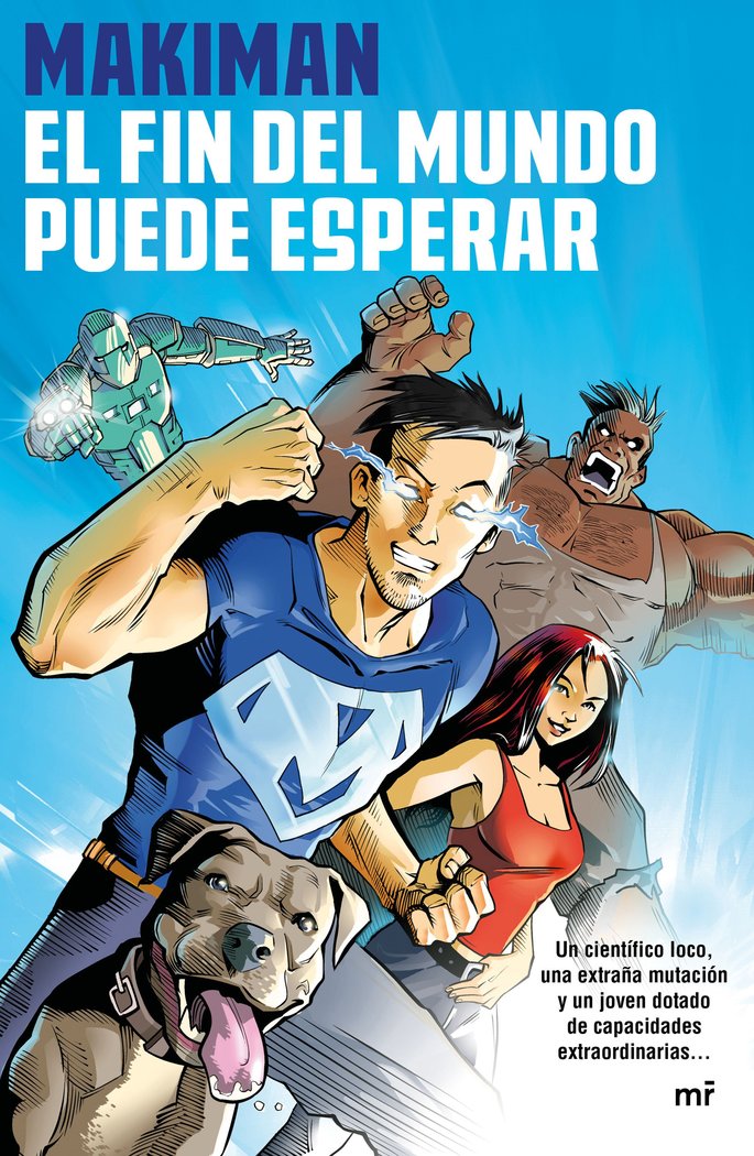 El fin del mundo puede esperar, de Makiman | portada del libro