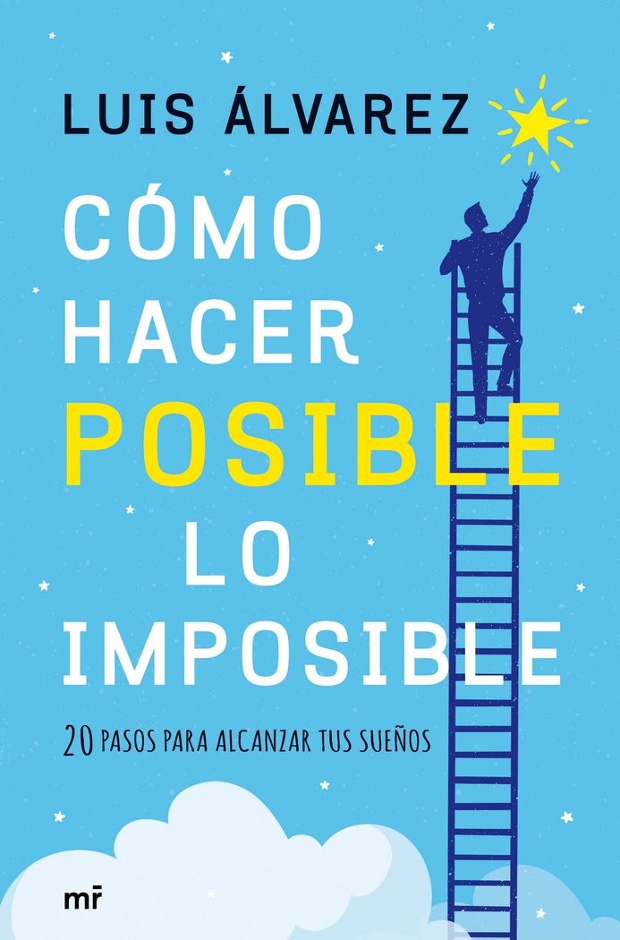 Cómo hacer posible lo imposible, de Álvarez | portada del libro