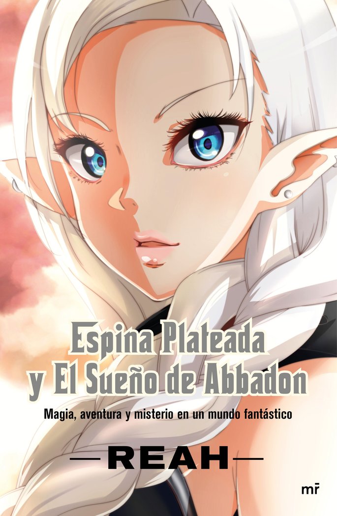 Espina Plateada y El Sueño de Abbadon, de Reah | portada del libro