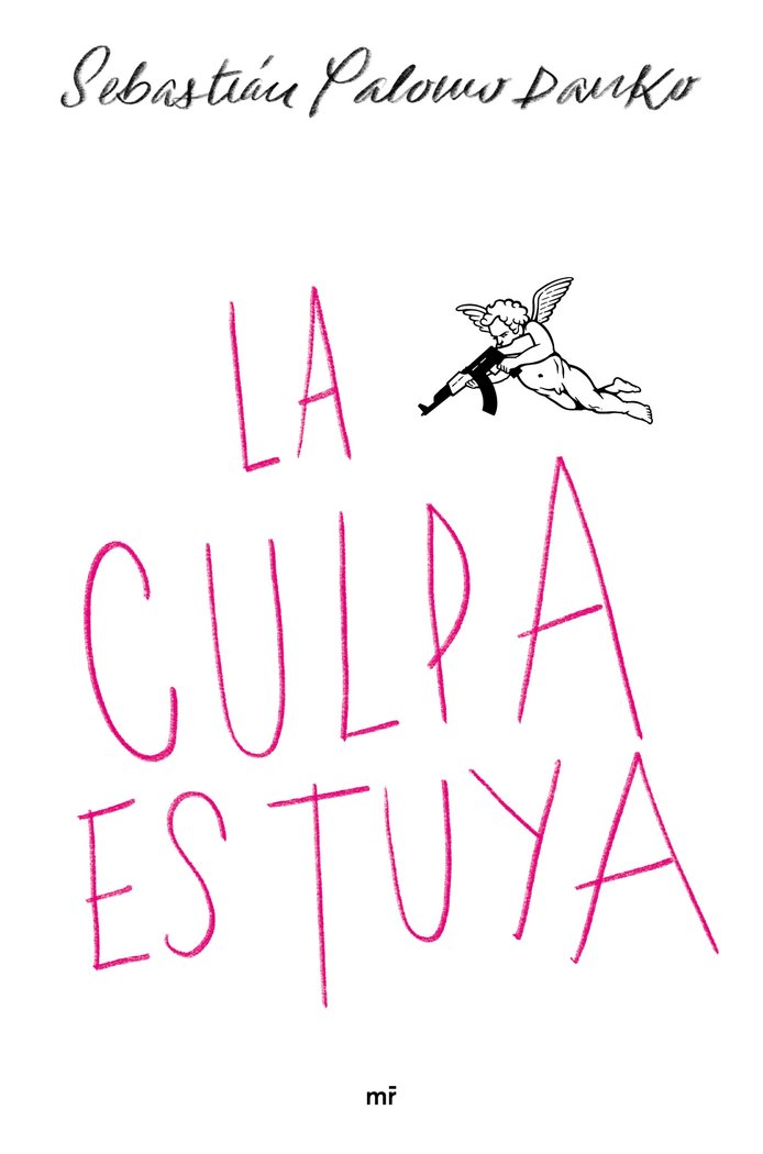 La culpa es tuya, de Palomo Danko | portada del libro