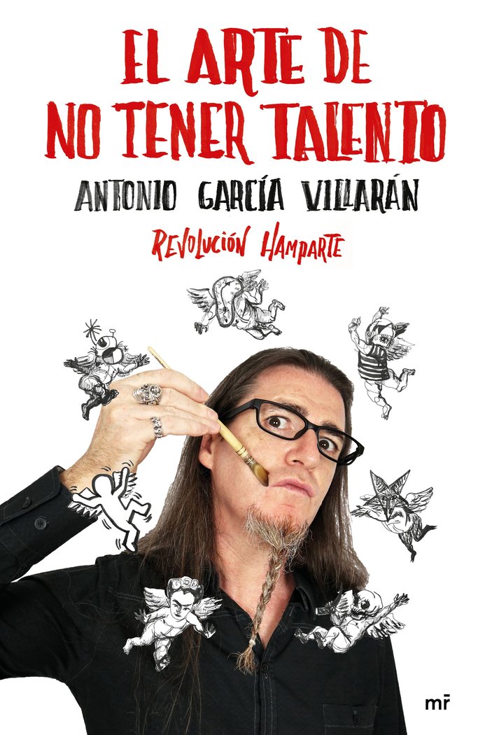 El arte de no tener talento. Revolución Hamparte, de García Villarán, Antonio | portada del libro