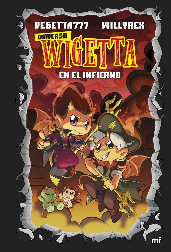 15. Universo Wigetta 1. En el infierno, de Vegetta777 y Willyrex | portada del libro
