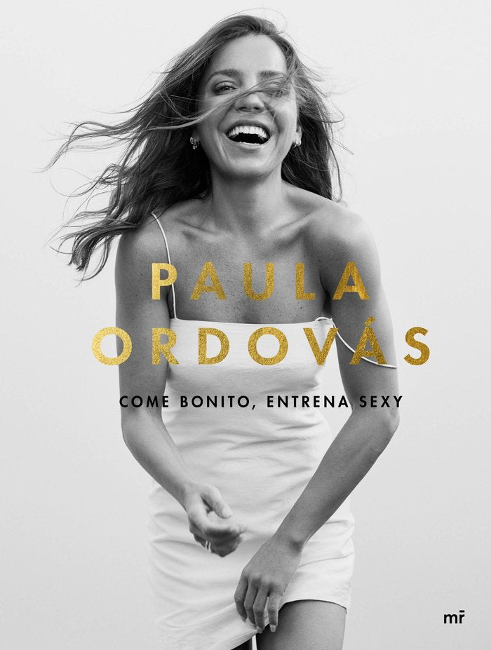 Come bonito, entrena sexy, de Ordovás | portada del libro