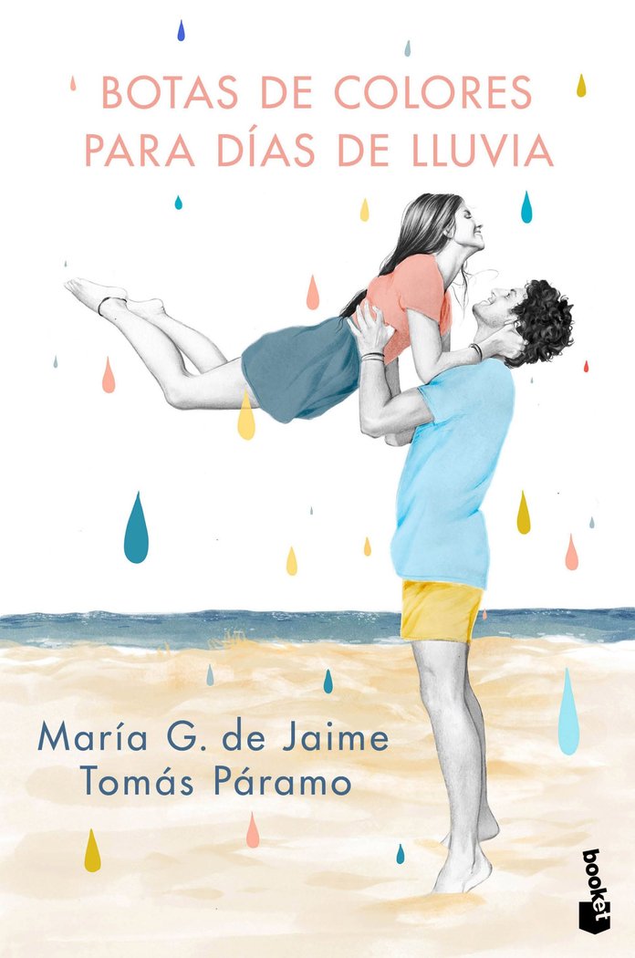 BOTAS DE COLORES PARA DIAS DE LLUVIA, de MARIA G. DE JAIME & TOMAS PARAMO | portada del libro