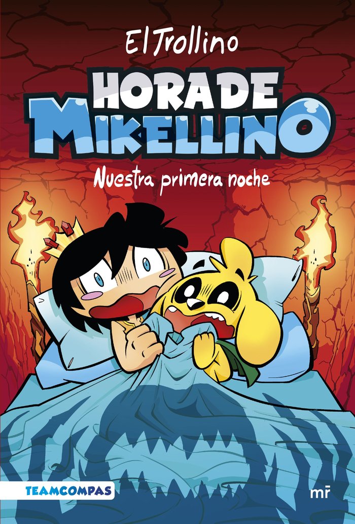 Hora de Mikellino 1. Nuestra primera noche, de EL TROLLINO | portada del libro