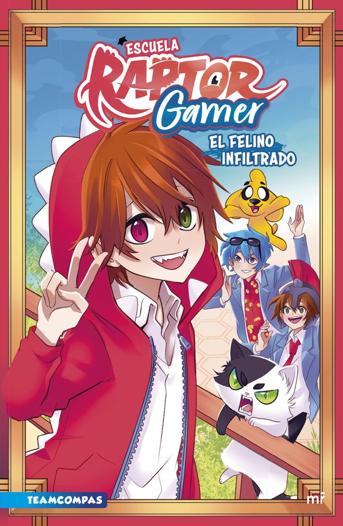 Escuela RaptorGamer: El felino infiltrado, de RAPTOR GAMER | portada del libro