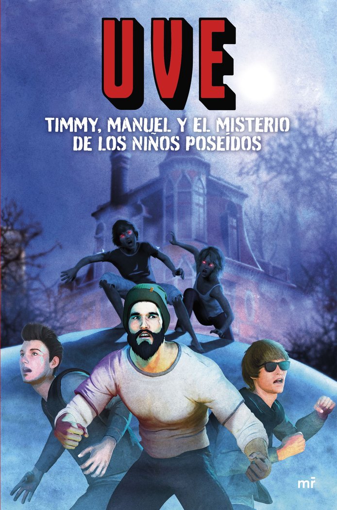 Timmy, Manuel y el misterio de los niños poseídos, de UVE (NUEVO AUTOR) | portada del libro