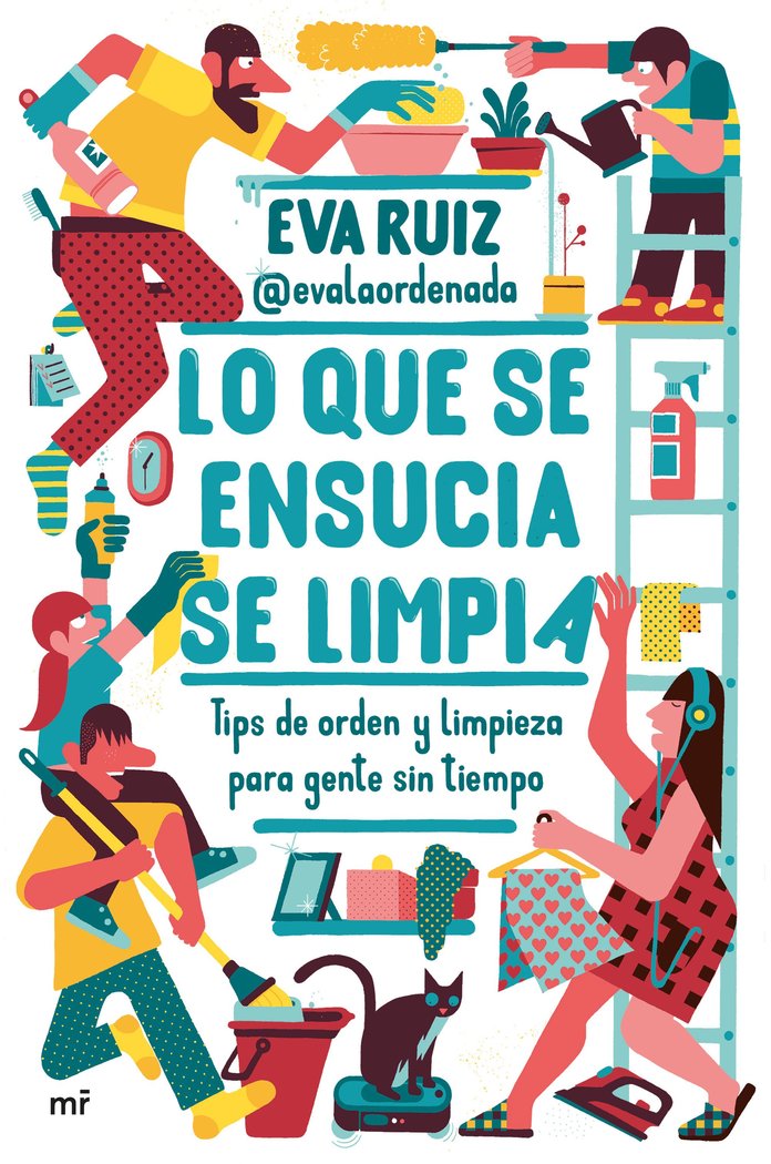 Lo que se ensucia se limpia, de EVA RUIZ @EVALAORDENADA | portada del libro