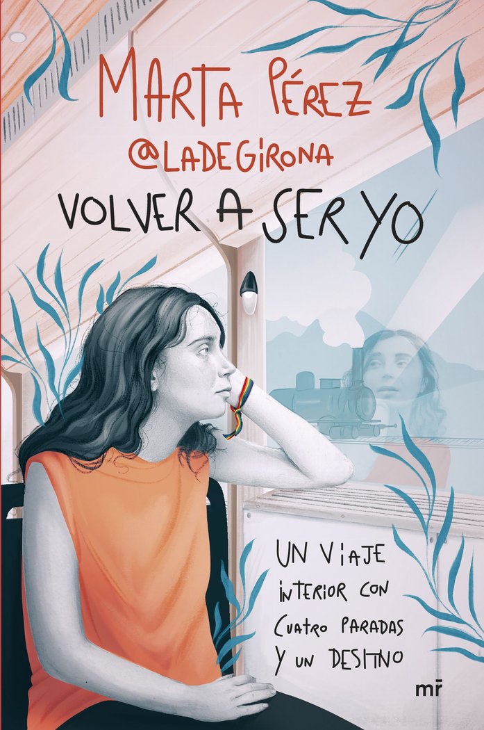 Volver a ser yo, de MARTA PEREZ @LADEGIRONA | portada del libro