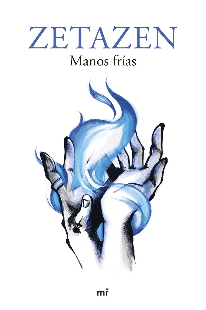MANOS FRIAS, de ZETAZEN | portada del libro