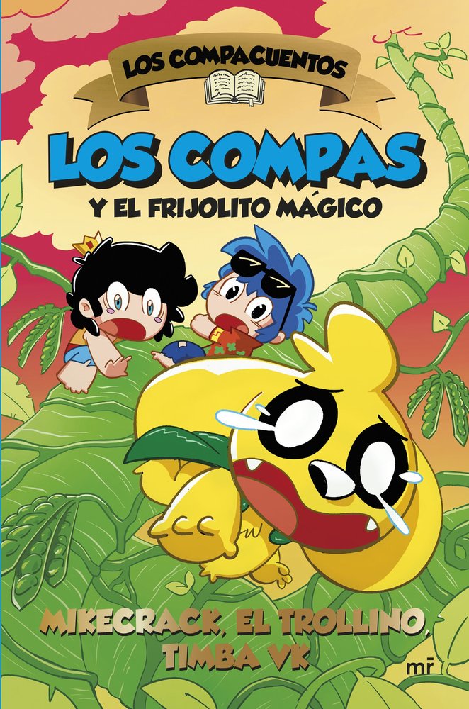 LOS COMPACUENTOS 2 LOS COMPAS Y EL FRIJOLITO MAGICO, de MIKECRACK | portada del libro