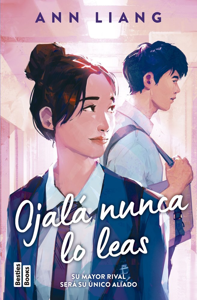 OJALA NUNCA LO LEAS, de ANN LIANG | portada del libro