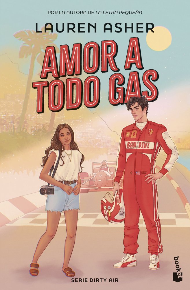 Amor a todo gas, de LAUREN ASHER | portada del libro