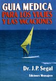 GUIA MEDICA VIAJES Y VACACIONES, de SEGAL | portada del libro