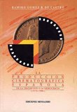 MENSAJERO PRODUCCION CINEMATOGRAFICA ESP, de GOMEZ B CASTRO RAMIRO | portada del libro