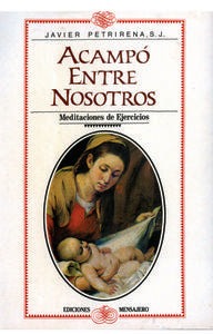 ACAMPO ENTRE NOSOTROS, de PETRIRENA | portada del libro