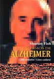 ENFERMOS DE ALZHEIMER, de FISH, SHARON | portada del libro