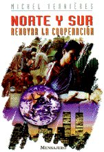 NORTE Y SUR. RENOVAR COOPERACION, de VERNIERES, MICHEL | portada del libro