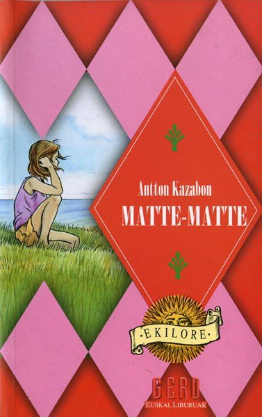 MATTE-MATTE, de KAZABON AMIGORENA | portada del libro