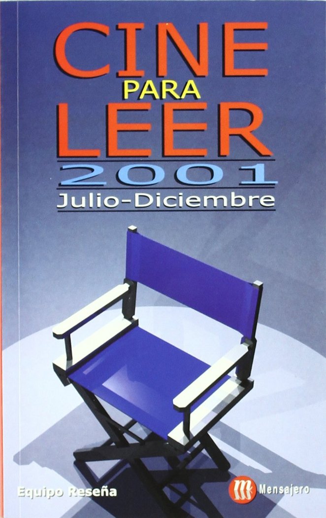 MENSAJERO CINE PARA LEER 2001 JULIO DICI, de EQUIPO RESEÑA | portada del libro