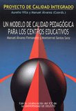 MODELO DE CALIDAD PEDAGOGICA PARA LOS, de ALVAREZ FERNANDEZ, MANUEL | portada del libro