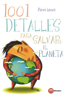 1001 Detalles para salvar el planeta, de Lemire | portada del libro