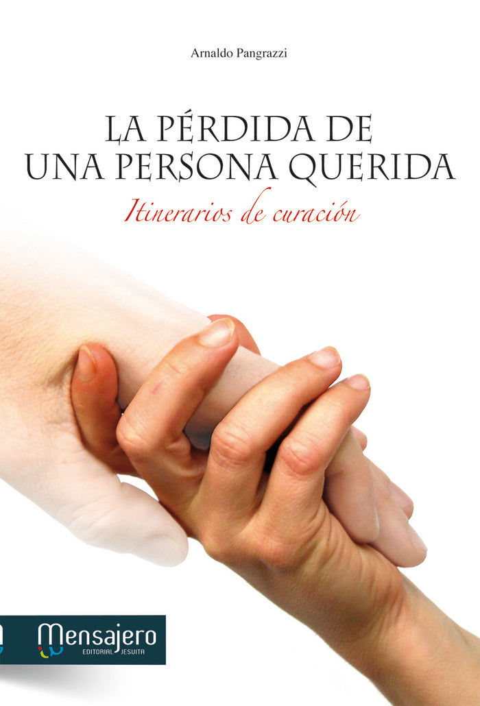 La pérdida de una persona querida, de Pangrazzi, Arnaldo | portada del libro