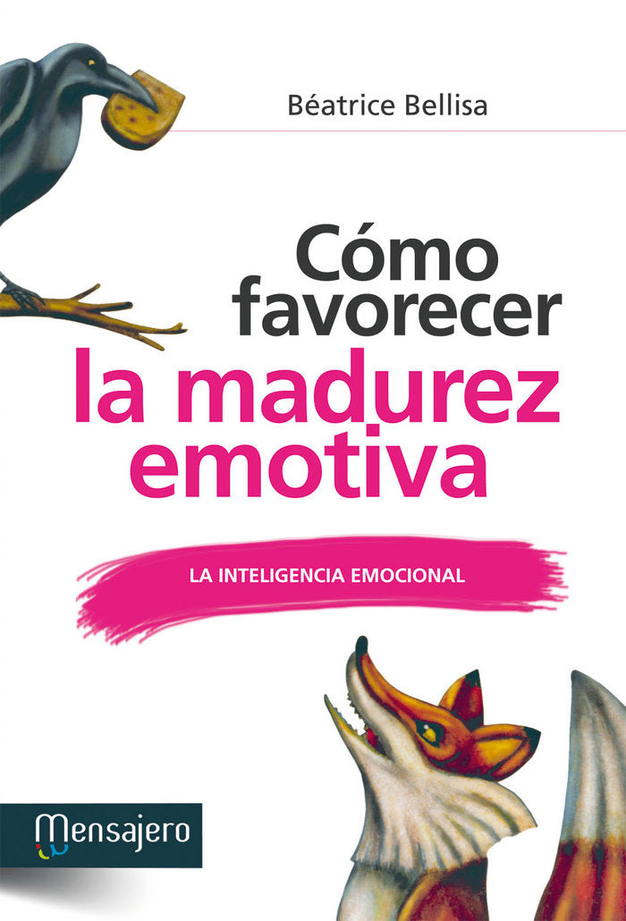 Cómo favorecer la madurez emotiva, de Bellisa, Beatrice | portada del libro