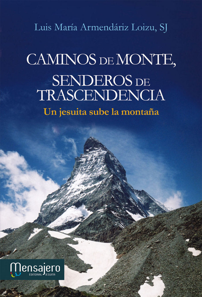 Caminos de monte, senderos de transcendencia, de Armendariz Loizu, Luis María | portada del libro