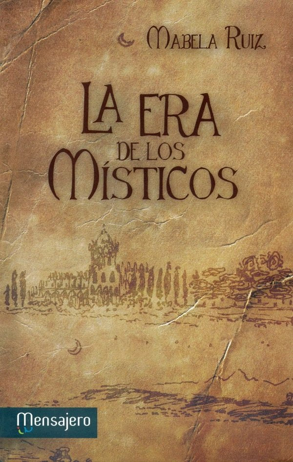 La era de los místicos, de Ruiz Gallardón, Isabel | portada del libro