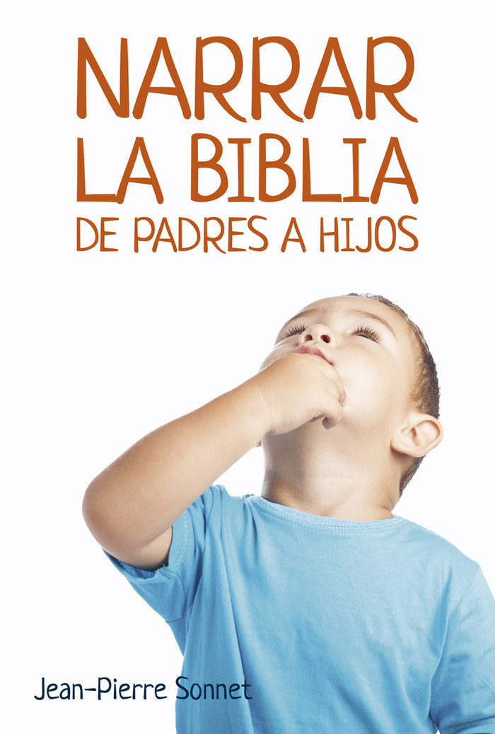 Narrar la Biblia de padres a hijos, de Sonnet, Jean- Pierre | portada del libro