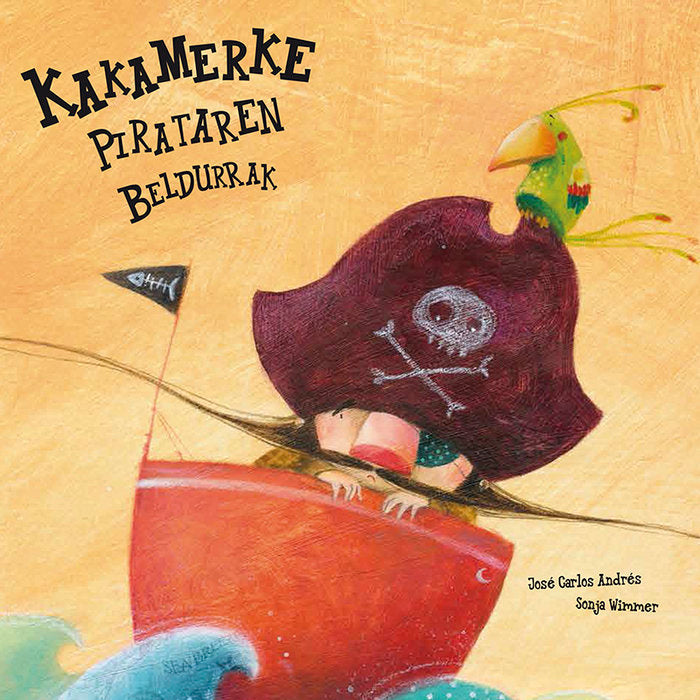 Kakamerke Pirataren beldurrak, de Andrés, Jose Carlos | portada del libro