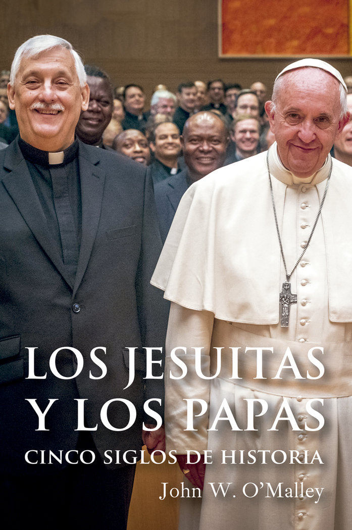 Los jesuitas y los papas, de W, O´Malley, John | portada del libro