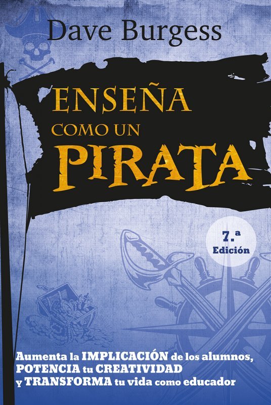 Enseña como un pirata, de Burgess, Dave | portada del libro