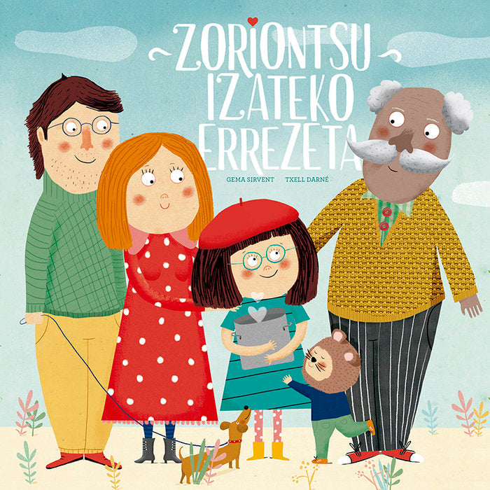 Zoriontsu izateko errezeta, de Sirvent, Gema | portada del libro