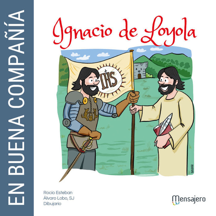 En buena compañia. Ignacio de Loyola, de Alvaro Lobo | portada del libro