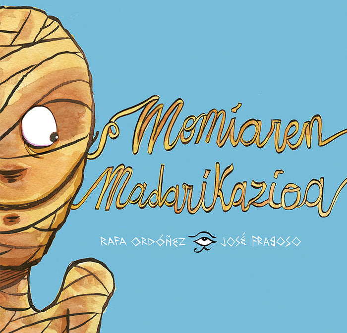 MOMIAREN MADARIKAZIOA, de ORDOÑEZ, RAFAEL | portada del libro