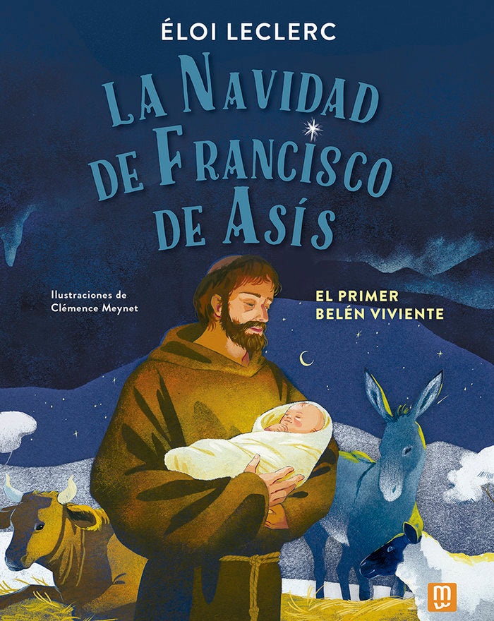 NAVIDAD DE FRANCISCO DE ASIS, de LECLERC, ELOI | portada del libro