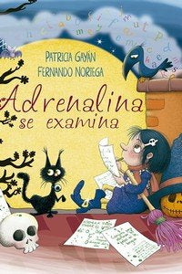 ADRENALINA SE EXAMINA, de PATRICIA GAYAN - FERNANDO NORIEGA | portada del libro