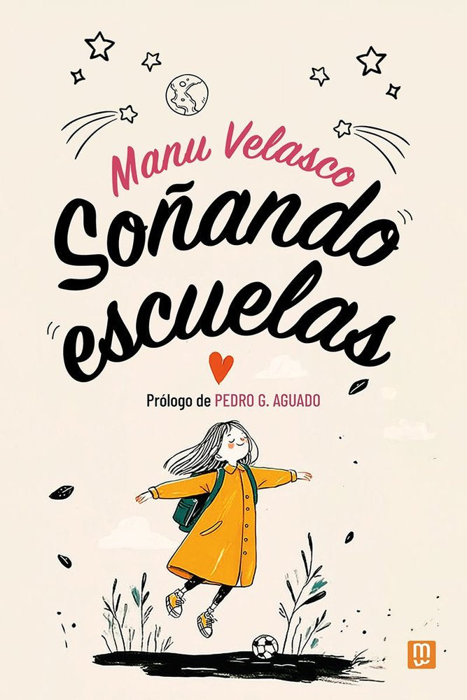 SOÑANDO ESCUELAS, de VELASCO, MANU | portada del libro